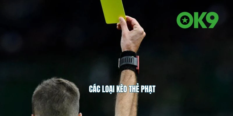 Các thể loại kèo thẻ phạt thường gặp tại nhà cái OK9