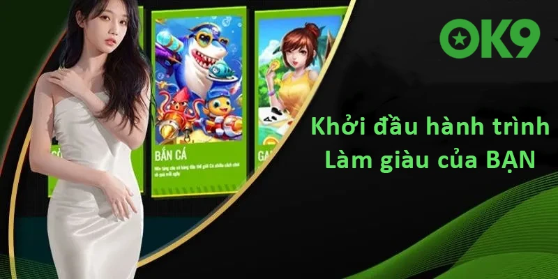 Đăng ký OK9 khởi đầu hành trình làm giàu một cách an toàn của bạn