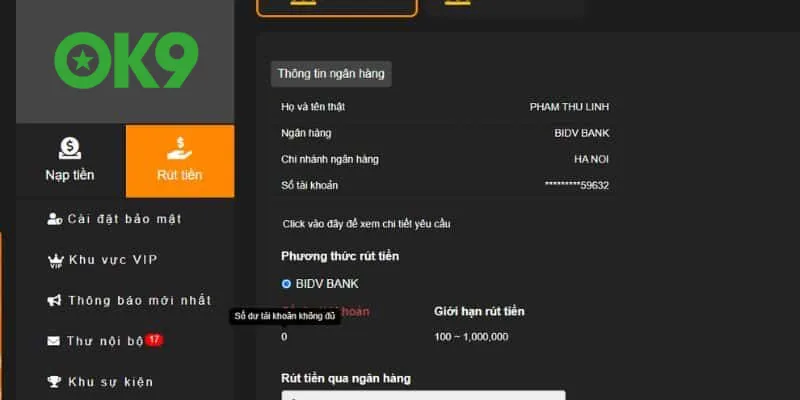Nhập chính xác thông tin để việc rút tiền OK9 diễn ra thuận lợi